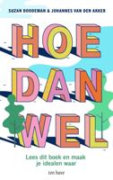 Hoe dan wel (Paperback)
