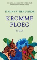 Kromme ploeg - Itamar Vieira Junior - ebook