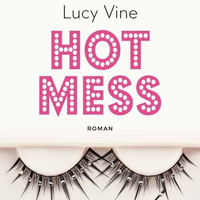 Hot Mess