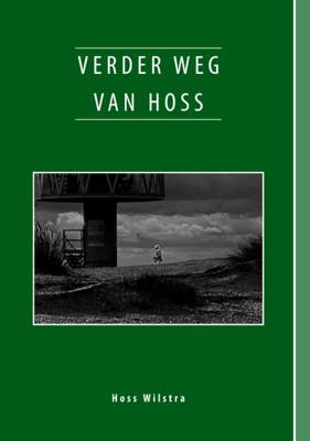 Verder weg van Hoss (Paperback)