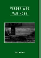 Verder weg van Hoss (Paperback)