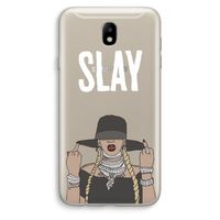 Slay All Day: Samsung Galaxy J7 (2017) Transparant Hoesje