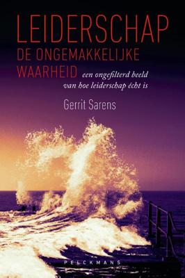 Leiderschap: de ongemakkelijke waarheid (Paperback)