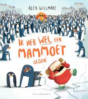 Ik heb wél een mammoet gezien! (Hardback)