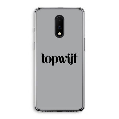 Topwijf Grijs Zwart: OnePlus 7 Transparant Hoesje
