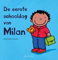 De eerste schooldag van Milan (Hardback)