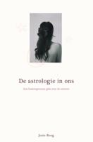 De astrologie in ons (Hardback)