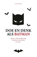 Doe en denk als Batman - Gwendal Fossois - Hardcover (9789043925419) - thumbnail