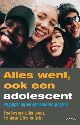 Alles went, ook een adolescent (Paperback)