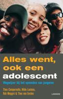 Alles went, ook een adolescent (Paperback)