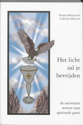 Het licht zal je bevrijden (Paperback)