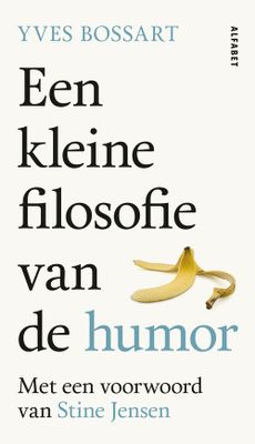 Een kleine filosofie van de humor - Yves Bossart - ebook
