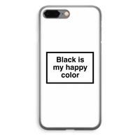 Black is my happy color: iPhone 8 Plus Transparant Hoesje