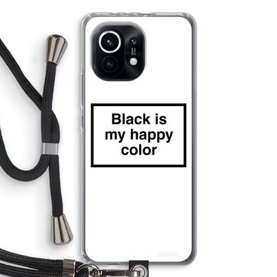 Black is my happy color: Xiaomi Mi 11 Transparant Hoesje met koord