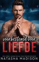 Voorbestemd voor liefde (Paperback)