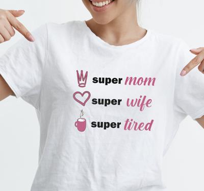 Moederdag t-shirt Super moeder, super vrouw, super moe