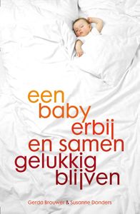 Een baby erbij en samen gelukkig - Susanne Donders - ebook