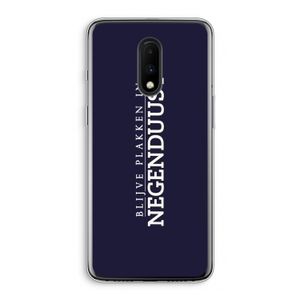 Blijve plakken in Negenduust: OnePlus 7 Transparant Hoesje
