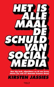 Het is allemaal de schuld van social media - Kirsten Jassies - ebook