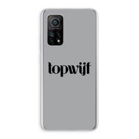 Topwijf Grijs Zwart: Xiaomi Mi 10T 5G Transparant Hoesje