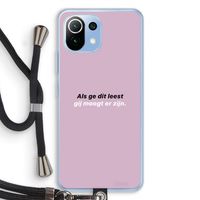 gij moogt er zijn: Xiaomi Mi 11 Lite Transparant Hoesje met koord