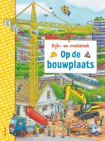 Kijk-en zoekboek - Op de bouwplaats (Paperback)