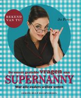 De Meest Gestelde Vragen Aan Supernanny