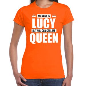 Naam cadeau t-shirt my name is Lucy - but you can call me Queen oranje voor dames