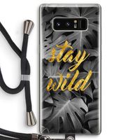 Stay wild: Samsung Galaxy Note 8 Transparant Hoesje met koord
