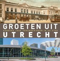 Groeten uit Utrecht (Hardback)
