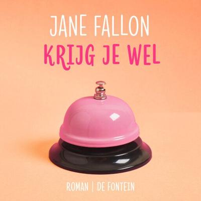 Krijg je wel