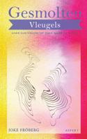 Gesmolten Vleugels (Paperback)