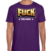 Foute party t-shirt voor heren - Fuck this music - paars - carnaval/themafeest