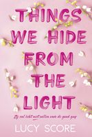 Things we hide from the light - Lucy Score - ebook