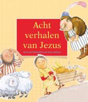 Acht verhalen van Jezus (Hardback)