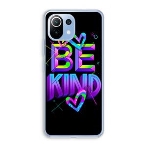 Be Kind: Xiaomi Mi 11 Lite Transparant Hoesje
