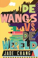 De Wangs vs. de wereld - Jade Chang - ebook