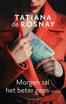 Morgen zal het beter gaan - Tatiana de Rosnay - ebook