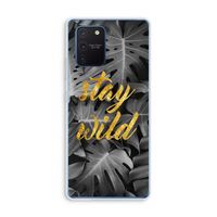 Stay wild: Samsung Galaxy Note 10 Lite Transparant Hoesje