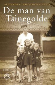 De man van Tsinegolde - Alexandra Terlouw-van Hulst - ebook