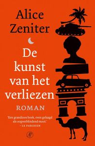 De kunst van het verliezen - Alice Zeniter - ebook