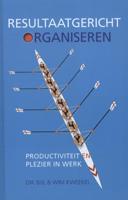 Resultaatgericht organiseren (Hardback) Resultaatgericht organiseren (Hardback)