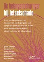 De belangenbehartiger bij letselschade (Paperback)