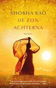 De zon achterna - Shobha Rao - ebook