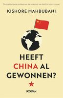 Heeft China al gewonnen? - Kishore Mahbubani - ebook