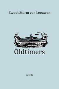 Oldtimers - Ewout Storm van Leeuwen - ebook