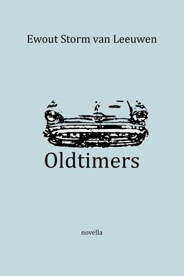 Oldtimers - Ewout Storm van Leeuwen - ebook