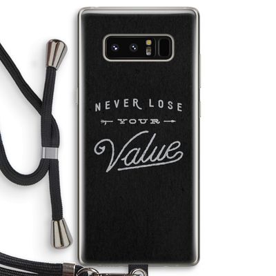 Never lose your value: Samsung Galaxy Note 8 Transparant Hoesje met koord