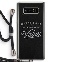Never lose your value: Samsung Galaxy Note 8 Transparant Hoesje met koord