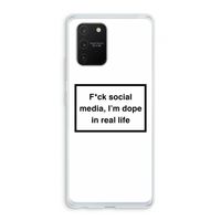 I'm dope: Samsung Galaxy S10 Lite Transparant Hoesje
